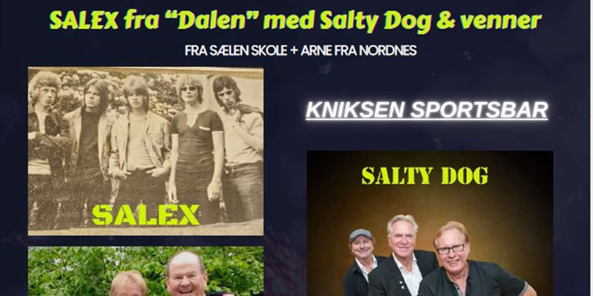 SALEX fra "dalen" med SALTY DOG og venner !