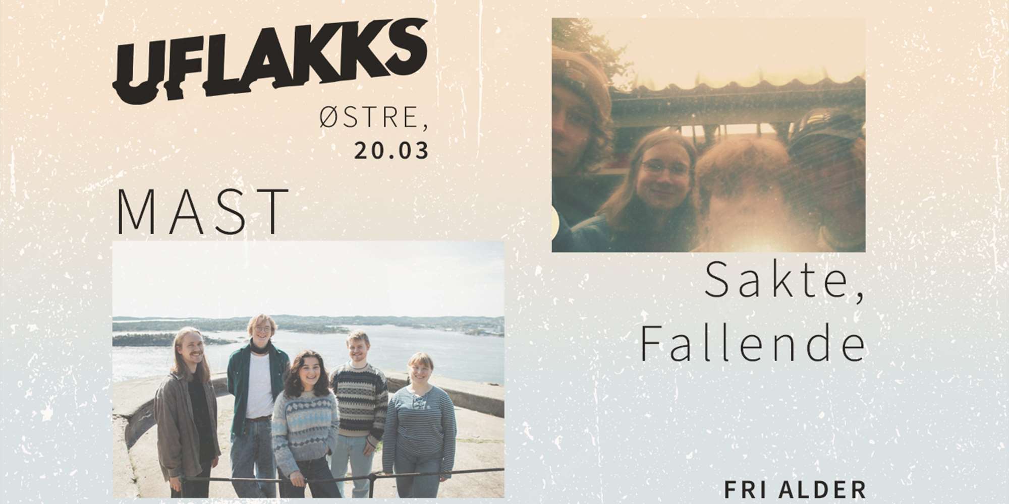 UFLAKKS pres: MAST+ Sakte, Fallende