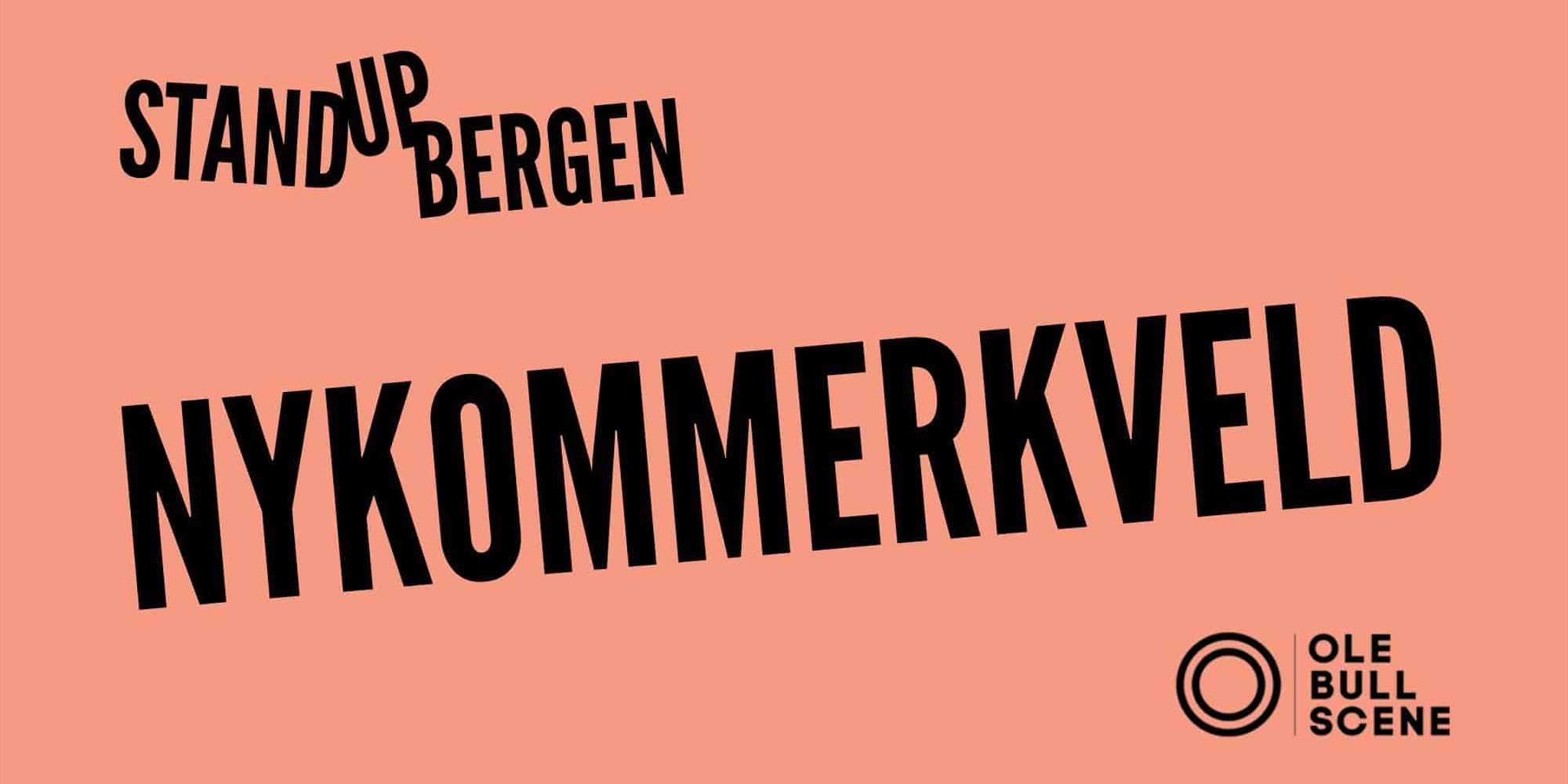 Nykommerkveld med Stand Up Bergen