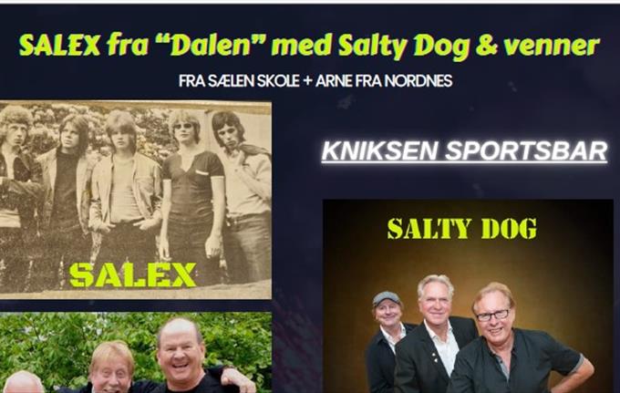 SALEX fra "dalen" med SALTY DOG og venner !