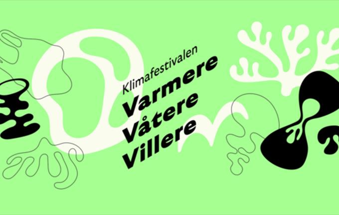 Varmere Våtere Villere